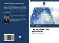 Produktbild: Die Persistenz der Saisonalit&auml;t