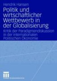 Produktbild: Politik und wirtschaftlicher Wettbewerb in der Globalisierung