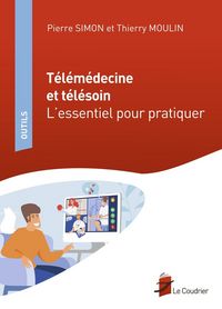 Produktbild: Telemedecine et Telesoin ; l'Essentiel Pour Pratiquer