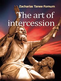 Bild vom Artikel The Art of Intercession (Prayer Power Series, #4) vom Autor Zacharias Tanee Fomum
