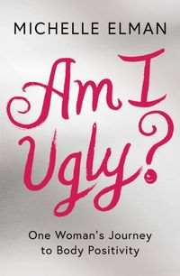Produktbild: Elman, M: Am I Ugly?