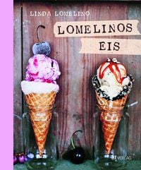 Bild vom Artikel Lomelinos Eis vom Autor Linda Lomelino