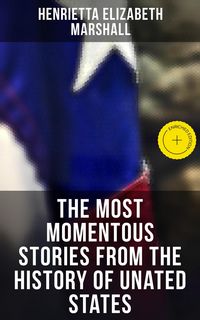 Produktbild: The Most Momentous Stories from the History of Unated States