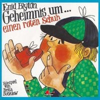 Produktbild: Enid Blyton, Geheimnis um einen roten Schuh