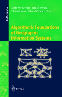 Produktbild: Algorithmic Foundations of Geographic Information Systems