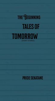 Produktbild: The beginning tales of tomorrow