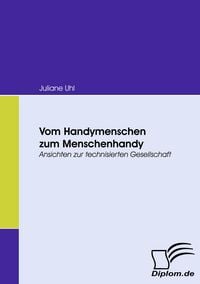 Produktbild: Vom Handymenschen zum Menschenhandy