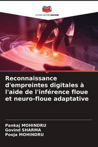 Produktbild: Reconnaissance d'empreintes digitales &agrave; l'aide de l'inf&eacute;rence floue et neuro-floue adaptative