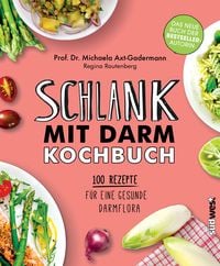 Bild vom Artikel Schlank mit Darm Kochbuch vom Autor Michaela Axt-Gadermann
