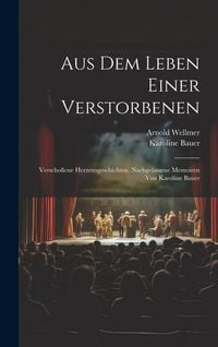Produktbild: Aus Dem Leben Einer Verstorbenen