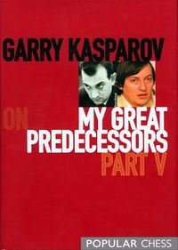 Produktbild: Garry Kasparov on My Great Predecessors, Part 5