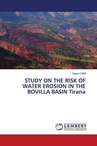 Produktbild: Study On The Risk Of Water Erosion in The Bovilla Basin Tirana