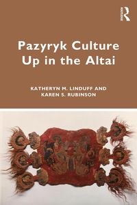 Produktbild: Pazyryk Culture Up in the Altai