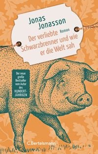 Produktbild: Der verliebte Schwarzbrenner und wie er die Welt sah