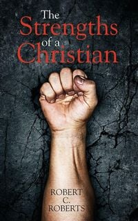 Produktbild: The Strengths of a Christian