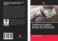 Produktbild: Problemas do regime jur&iacute;dico dos objectos de direitos civis na Internet