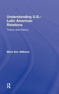 Produktbild: Understanding U.S.-Latin American Relations