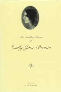 Produktbild: Bront&euml;, E: Complete Poems of Emily Jane Bront&euml; Revised from