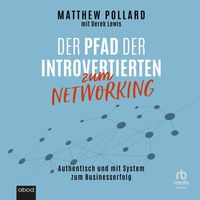 Produktbild: Der Pfad der Introvertierten zum Networking