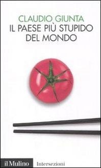 Produktbild: Il paese pi&ugrave; stupido del mondo