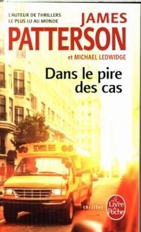 Produktbild: Patterson, J: Dans le pire des cas