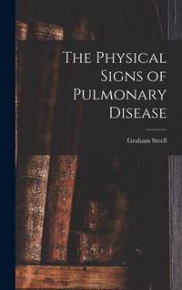Produktbild: The Physical Signs of Pulmonary Disease