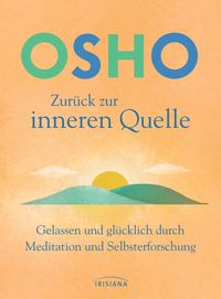 Bild vom Artikel Zurück zur inneren Quelle vom Autor Osho