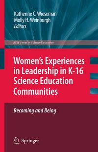 Produktbild: Women&rsquo;s Experiences in Leadership in K-16 Science Education Communities, Becoming and Being