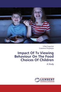 Produktbild: Impact Of Tv Viewing Behaviour On The Food Choices Of Children
