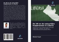 Produktbild: De VN en de natuurlijke hulpbronnen in Liberia