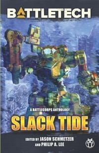 Produktbild: BattleTech: Slack Tide: A BattleCorps Anthology