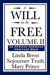 Produktbild: A Will to Be Free, Vol. II (an African American Heritage Book)