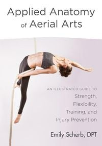 Produktbild: Applied Anatomy of Aerial Arts