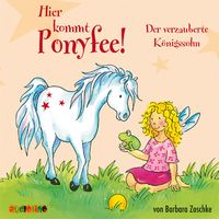 Bild vom Artikel Hier kommt Ponyfee (11): Der verzauberte Königssohn vom Autor Barbara Zoschke