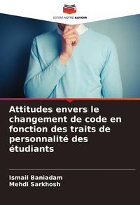 Produktbild: Attitudes envers le changement de code en fonction des traits de personnalit&eacute; des &eacute;tudiants