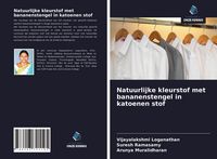 Produktbild: Natuurlijke kleurstof met bananenstengel in katoenen stof
