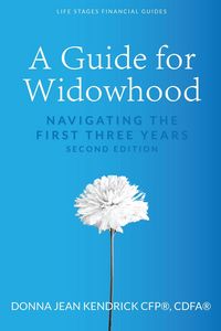 Produktbild: A Guide for Widowhood (Life Stages Financial Guides, #1)
