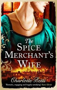 Bild vom Artikel Betts, C: The Spice Merchant's Wife vom Autor Charlotte Betts