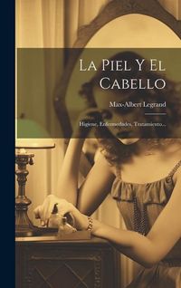 Produktbild: La Piel Y El Cabello
