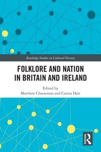 Produktbild: Folklore and Nation in Britain and Ireland