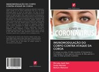 Produktbild: IMUNOMODULA&Ccedil;&Atilde;O DO CORPO CONTRA ATAQUE DA COROA