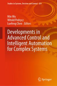 Produktbild: Developments in Advanced Control and Intelligent Automation for Complex Systems