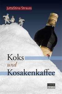 Bild vom Artikel Koks und Kosakenkaffee vom Autor JuttaStina Strauss