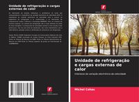Produktbild: Unidade de refrigera&ccedil;&atilde;o e cargas externas de calor