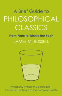 Produktbild: A Brief Guide to Philosophical Classics