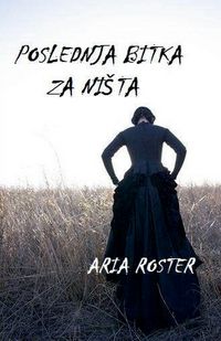 Produktbild: Poslednja bitka za ni&iquest;ta