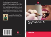 Produktbild: Reabilita&ccedil;&atilde;o total da boca