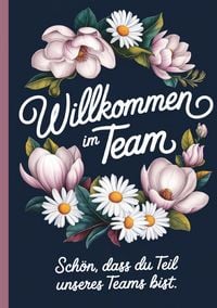 Produktbild: Willkommen im Team Sch&ouml;n, dass du Teil unseres Teams bist