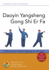 Bild vom Artikel Daoyin Yangsheng Gong Shi Er Fa vom Autor Chinese Health Qigong Association