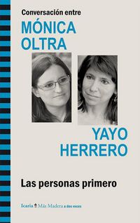 Produktbild: Conversaci&oacute;n entre M&oacute;nica Oltra y Yayo Herrero : las personas primero